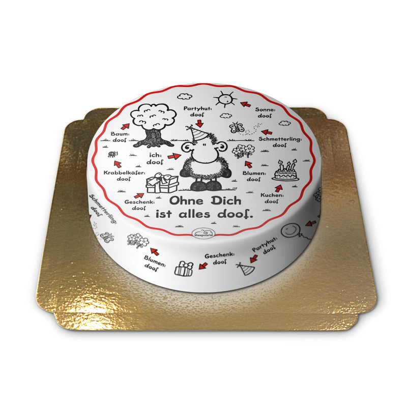 Sheepworld - Ohne dich ist alles doof-Torte