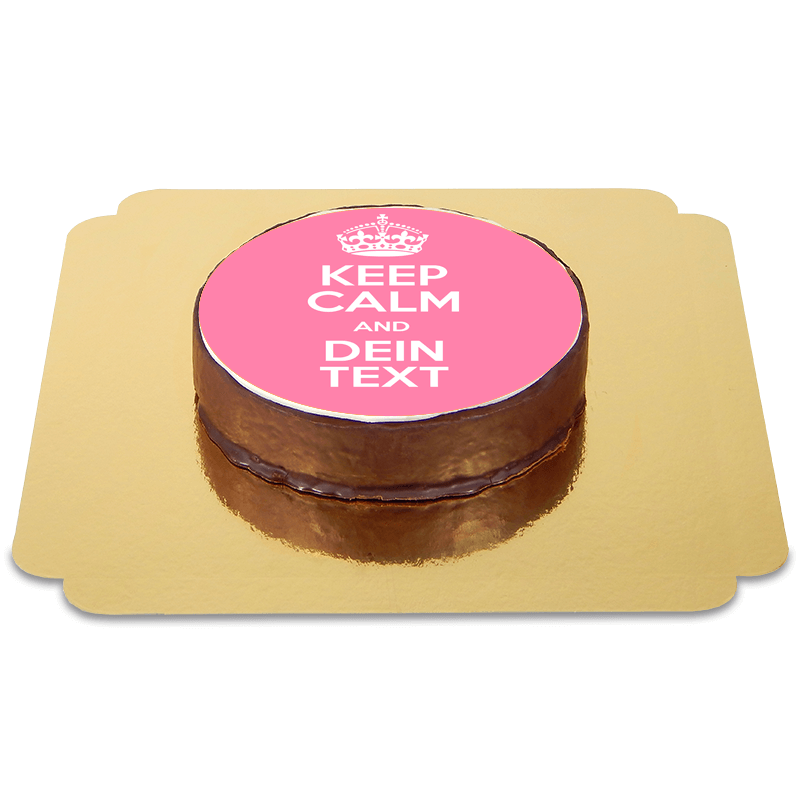 Keep calm Sachertorte